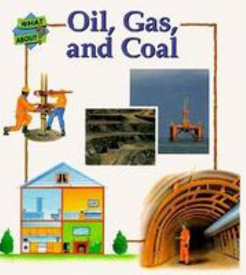 Oil, gas, and coal