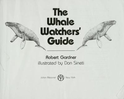 The whale watchers' guide