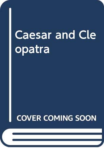 Caesar and Cleopatra : a history