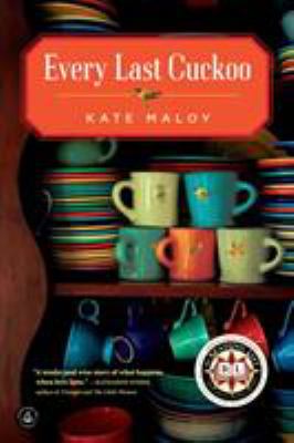 Every last cuckoo : a novel