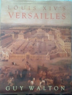 Louis XIV's Versailles