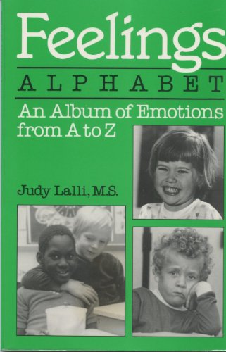 Feelings alphabet : an album of emotions from A to Z