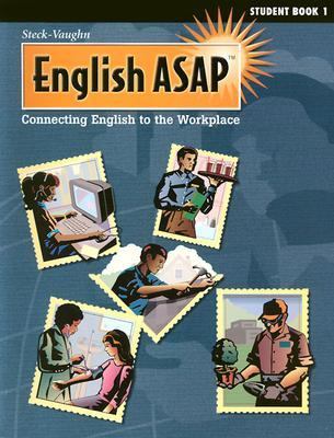 English ASAP. : connecting English to the workplace. Level 1 :