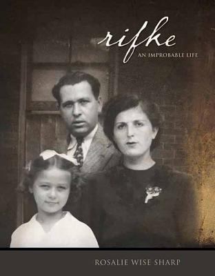 Rifke : an improbable life
