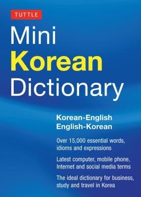 Mini Korean dictionary : Korean-English, English-Korean