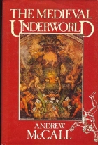 The medieval underworld