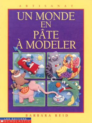 Un monde en pâte à modeler