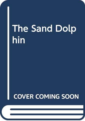 The sand dolphin