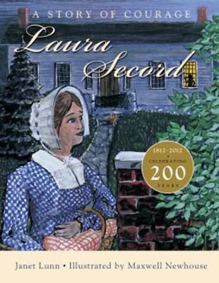Laura Secord : a story of courage