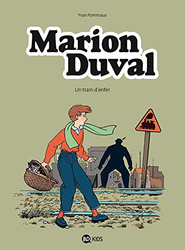 Marion Duval. 6, Un train d'enfer