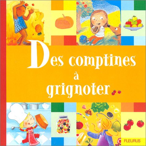 Des comptines à grignoter