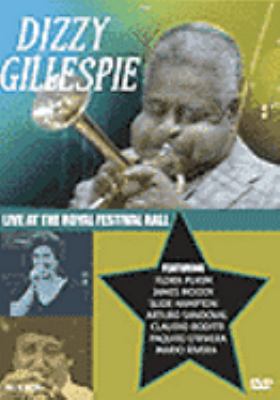 Dizzy Gillespie : live at the Royal Festival Hall