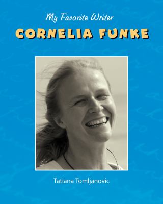 Cornelia Funke : my favorite writer