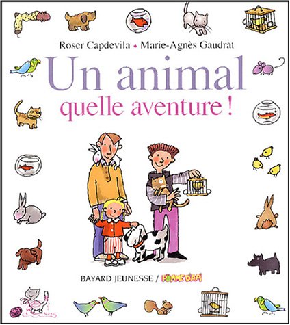 Un animal, quelle aventure!