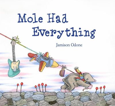 Mole had everything