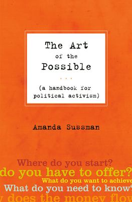 The art of the possible : a handbook for social activists