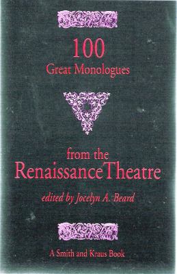 100 great monologues from the Renaissance theatre