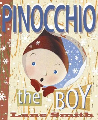 Pinocchio the boy, or Incognito in Collodi