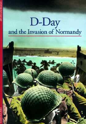 D-Day and the invasion of Normandy