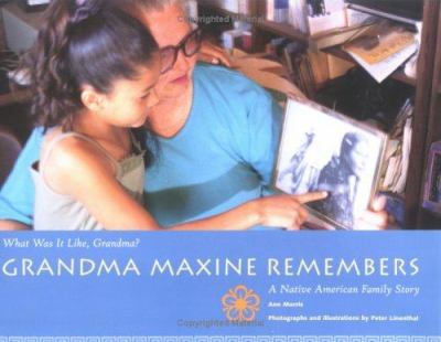 Grandma Maxine remembers : a Native American family story