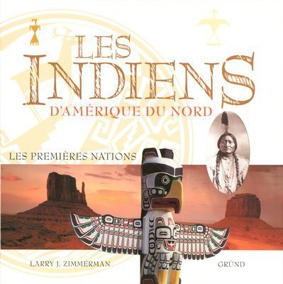 Les Indiens d'Amérique du Nord