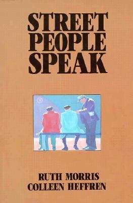 Street people speak