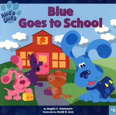 Blue goes to school