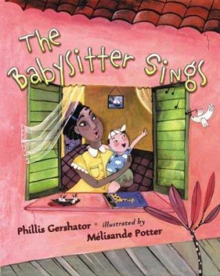 The babysitter sings