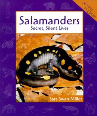 Salamanders : secret, silent lives