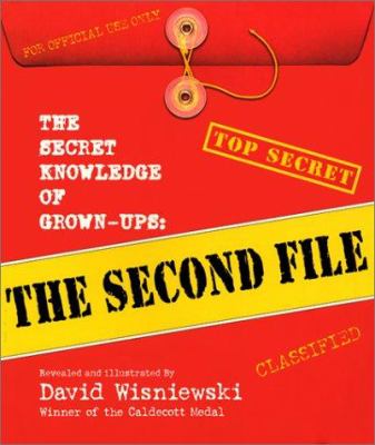 The secret knowledge of grown-ups : the second file