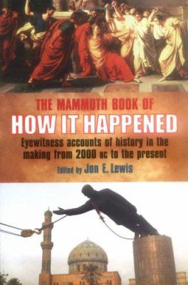 The Mammoth book of how it happened