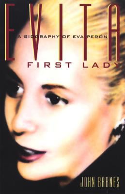 Evita, First Lady : a biography of Eva Peron