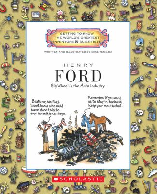 Henry Ford : big wheel in the auto industry