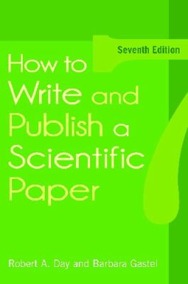 How to write and publish a scientific paper