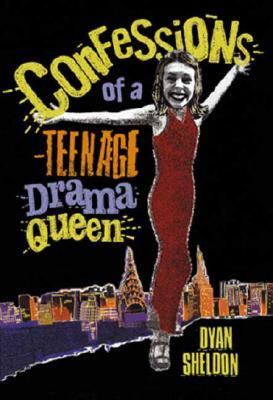 Confessions of a teenage drama queen