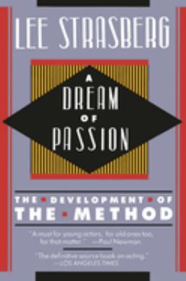 A dream of passion : the development of the method