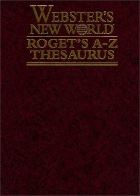 Webster's new world Roget's A-Z thesaurus