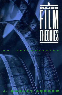 The major film theories : an introduction