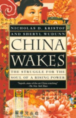 China wakes : the struggle for the soul of a rising power