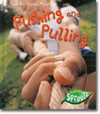 Pushing and pulling