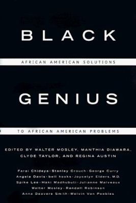 Black genius : African American solutions to African American problems