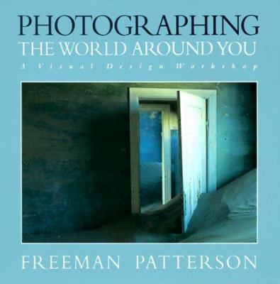 Photographing the world around you