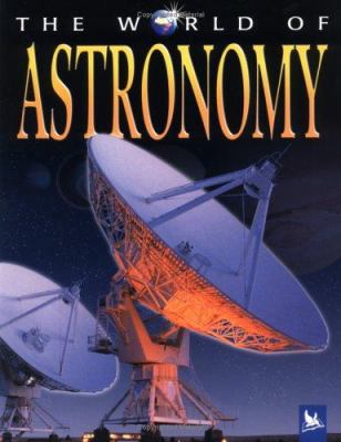 The world of astronomy