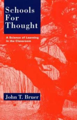 Schools for thought : a science of learning in the classroom