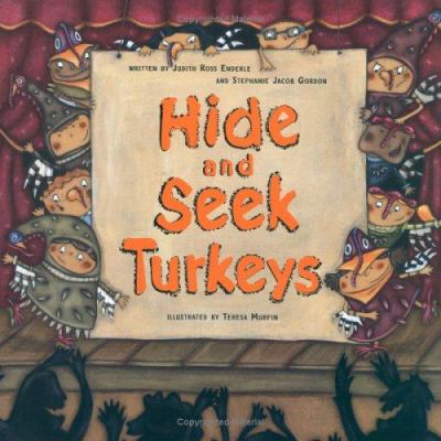 Hide-and-seek turkeys