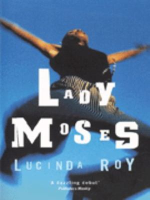 Lady Moses : a novel