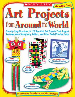 Art projects from around the world : grades 1-3