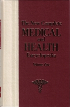 The new complete medical and health encyclopedia