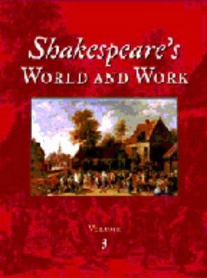 Shakespeare's world and work, volume 1 : an encyclopedia for students