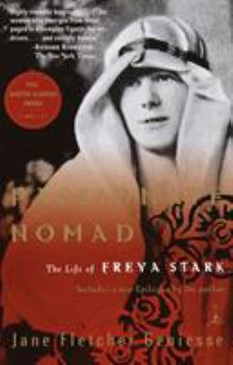 Passionate nomad : the life of Freya Stark